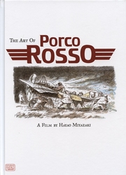 PORCO ROSSO -  THE ART OF PORCO ROSSO