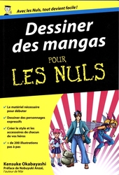 POUR LES NULS -  DESSINER DES MANGAS