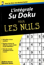 POUR LES NULS -  L'INTÉGRALE SU DOKU