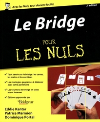 POUR LES NULS -  LE BRIDGE