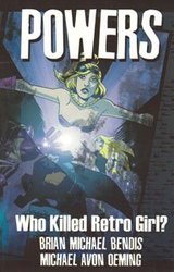 POWERS -  WHO KILLED RETRO GIRL? TP 01