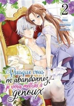 PUISQUE VOUS M'ABANDONNEZ, JE VOUS METTRAI À GENOUX -  (V.F.) 02
