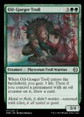 Phyrexia: All Will Be One -  Oil-Gorger Troll