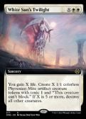Phyrexia: All Will Be One -  White Sun's Twilight