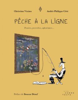 PÊCHE À LA LIGNE (PENSÉES,PROVERBES,APHORISMES)