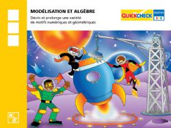QUICKCHECK -  MODÉLISATION ET ALGÈBRE (FRANÇAIS) -  3E ANNÉE