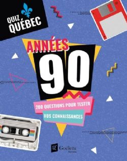 QUIZ QUÉBEC -  ANNÉES 90 (V.F.)