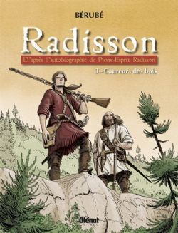 RADISSON -  COUREURS DES BOIS (NOUVELLE ÉDITION) 03