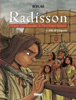 RADISSON -  FILS D'IROQUOIS (NOUVELLE ÉDITION) 01