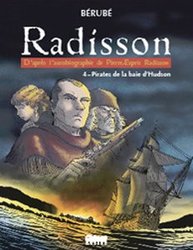 RADISSON -  PIRATES DE LA BAIE D'HUDSON 04