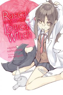 RASCAL DOES NOT DREAM OF... -  LOGICAL WITCH -ROMAN- (V.A.) 03