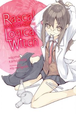 RASCAL DOES NOT DREAM OF... -  -ROMAN- (V.A.) -  LOGICAL WITCH 03