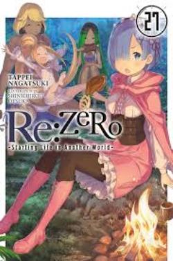 RE:ZERO -STARTING LIFE IN ANOTHER WORLD -  -ROMAN- (V.A.) 27