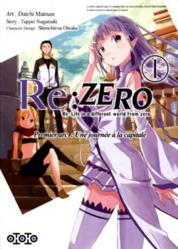 RE:ZERO -  (V.F.) 01 -  PREMIER ARC: UNE JOURNÉE À LA CAPITALE 01