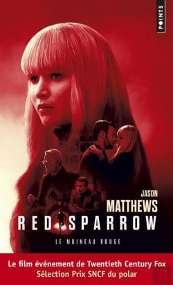 RED SPARROW -  LE MOINEAU ROUGE (V.F.)