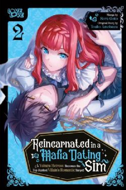 REINCARNATED IN A MAFIA DATING SIM -  A YAKUZA HEIRESS BECOMES THE TOP-RANKED VILLAIN'S ROMANTIC TARGET! (V.A.) 02