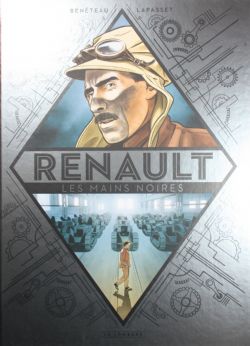 RENAULT, LES MAINS NOIRES