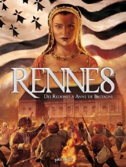 RENNES -  DES REDONES À ANNE DE BRETAGNE 01