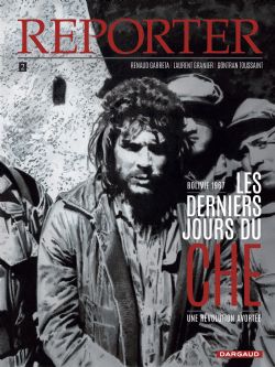 REPORTER -  LES DERNIER JOUR DU CHÉ, UNE RÉVOLUTION AVORTÉE 02