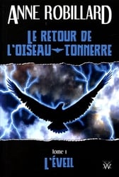 RETOUR DE L'OISEAU-TONNERRE, LE -  L'EVEIL (V.F.) 01