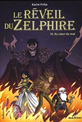 REVEIL DU ZELPHIRE, LE -  AU COEUR DU MAL 03