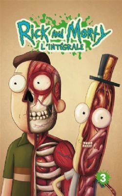 RICK AND MORTY -  L'INTÉGRALE (V.F.) 03