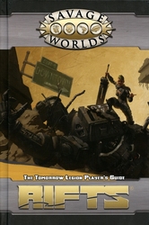 RIFTS: FOR SAVAGE WORLD -  THE TOMORROW LEGION PLAYER'S GUIDE (ANGLAIS) -  RÈGLE DE BASE SW
