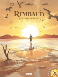 RIMBAUD -  L'EXPLORATEUR MAUDIT