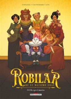 ROBILAR OU LE MAISTRE CHAT -  UN OGRE À MARIER 02