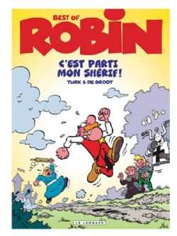 ROBIN DUBOIS -  BEST OF - C'EST PARTI MON SHÉRIF! (V.F.)