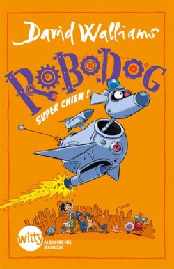 ROBODOG, SUPER CHIEN ! -  (V.F.)