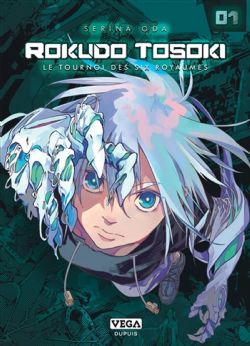ROKUDO TOSOKI, LE TOURNOI DES SIX ROYAUMES -  (V.F.) 01