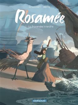 ROSAMÉE -  LA TRAVERSÉE INTERDITE 01
