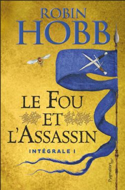 ROYAUME DES ANCIENS, LE -  INTÉGRALE -  LE FOU ET L'ASSASSIN 01