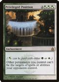 Ravnica: City of Guilds -  Privileged Position