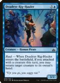 Rivals of Ixalan -  Deadeye Rig-Hauler