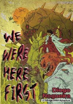 SALVAGE UNION -  WE WERE HERE FIRST! (ANGLAIS) -  AVENTURE