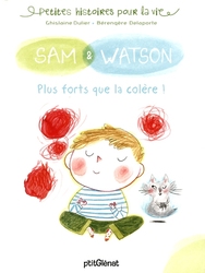 SAM & WATSON -  PLUS FORTS QUE LA COLÈRE !