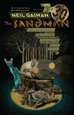 SANDMAN, THE -  DREAM COUNTRY (30TH ANNIVERSARY EDITION) TP 03
