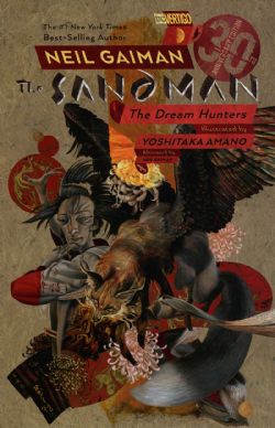 SANDMAN, THE -  DREAM HUNTERS (30TH ANNIVERSARY EDITION) (PROSE VERSION) TP