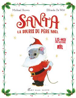 SANTA, LA SOURIS DU PÈRE  NOËL