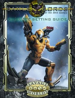 SAVAGE WORLDS -  BATTLELORDS OF THE 23RD CENTURY - GUIDE DE RÈGLE D'ALLIANCE(ANGLAIS) -  SUPPLÉMENT SW