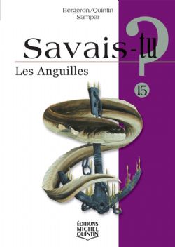 SAVAIS-TU ? -  LES ANGUILLES 15