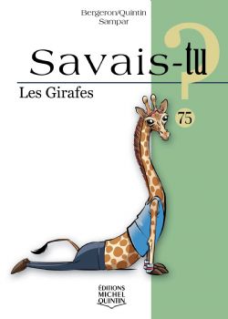 SAVAIS-TU ? -  LES GIRAFES 75