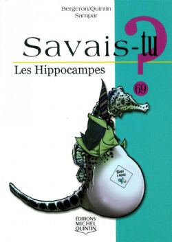 SAVAIS-TU ? -  LES HIPPOCAMPES 69