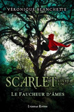 SCARLET -  LE FAUCHEUR D'ÂMES 01