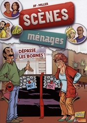 SCENES DE MENAGES -  DEPASSE LES BORNES ! 06