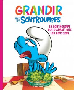 SCHTROUMPFS -  LE SCHTROUMPF QUI N'AIMAIT QUE LES DESSERTS -  GRANDIR AVEC LES SCHTROUMPFS 03