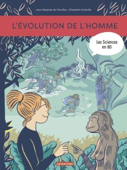 SCIENCES EN BD, LES -  L'ÉVOLUTION DE L'HOMME