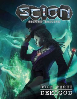 SCION: 2ND EDITION -  BOOK THREE - DEMIGOD (ANGLAIS) -  LIVRE DE RÈGLE
